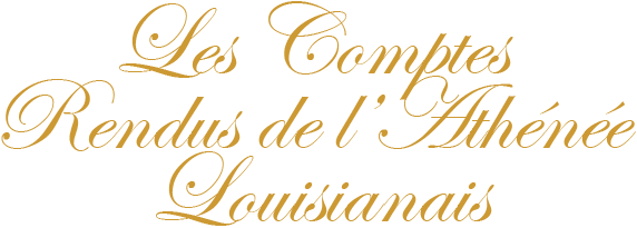 Les Comptes Rendus de l’Ath&eacute;n&eacute;e Louisianais